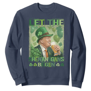 Funny St Patrick's Day Trump Sweatshirt Let The Shenanigans Begin Leprechaun Trump TS11 Navy Print Your Wear