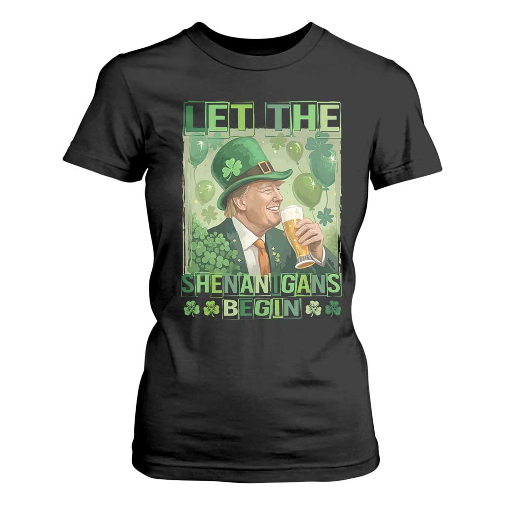 Funny St Patrick's Day Trump T Shirt For Women Let The Shenanigans Begin Leprechaun Trump TS11 Black Print Your Wear