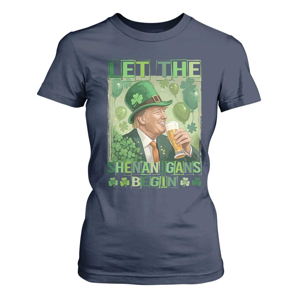 Funny St Patrick's Day Trump T Shirt For Women Let The Shenanigans Begin Leprechaun Trump TS11 Navy Print Your Wear