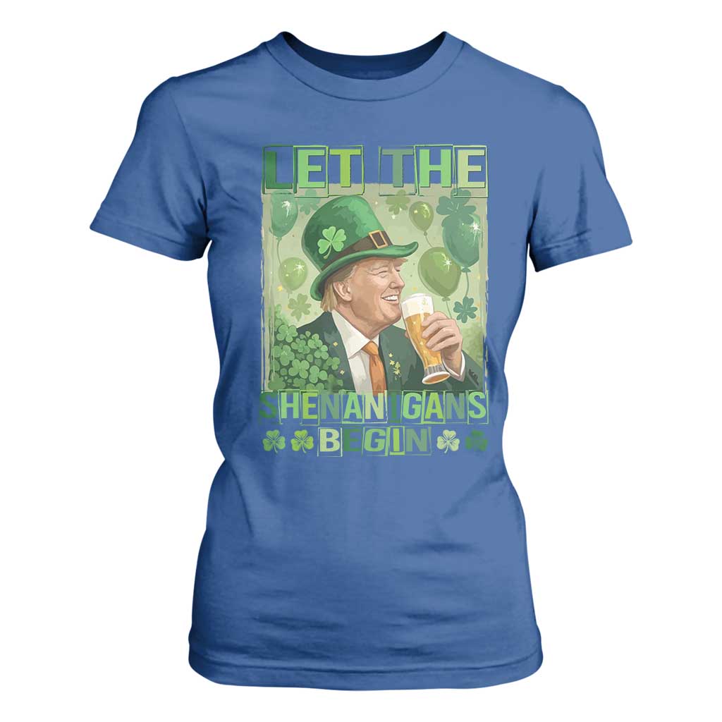 Funny St Patrick's Day Trump T Shirt For Women Let The Shenanigans Begin Leprechaun Trump TS11 Royal Blue Print Your Wear