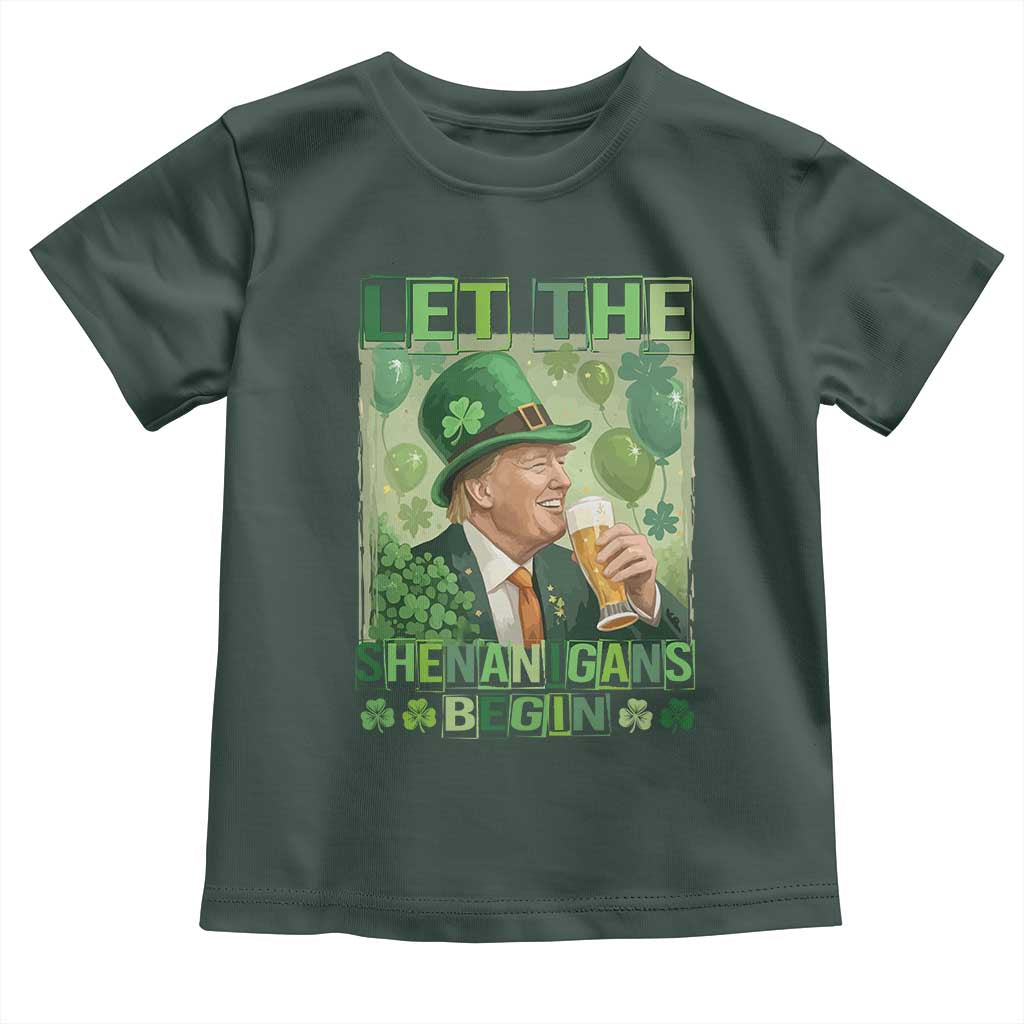 Funny St Patrick's Day Trump Toddler T Shirt Let The Shenanigans Begin Leprechaun Trump TS11 Dark Forest Green Print Your Wear