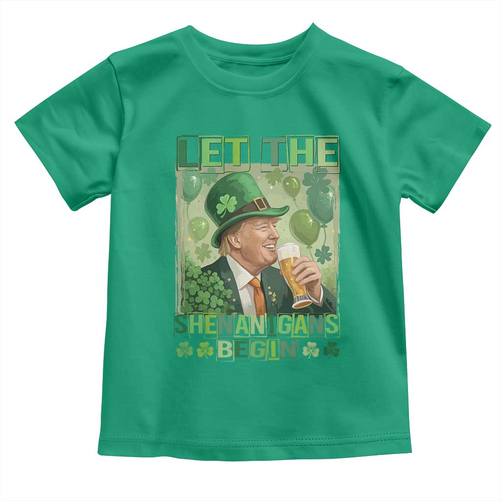 Funny St Patrick's Day Trump Toddler T Shirt Let The Shenanigans Begin Leprechaun Trump TS11 Irish Green Print Your Wear
