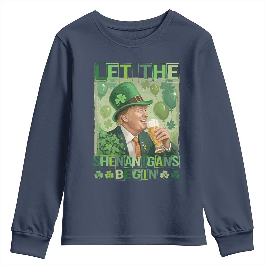 Funny St Patrick's Day Trump Youth Sweatshirt Let The Shenanigans Begin Leprechaun Trump TS11 Navy Print Your Wear