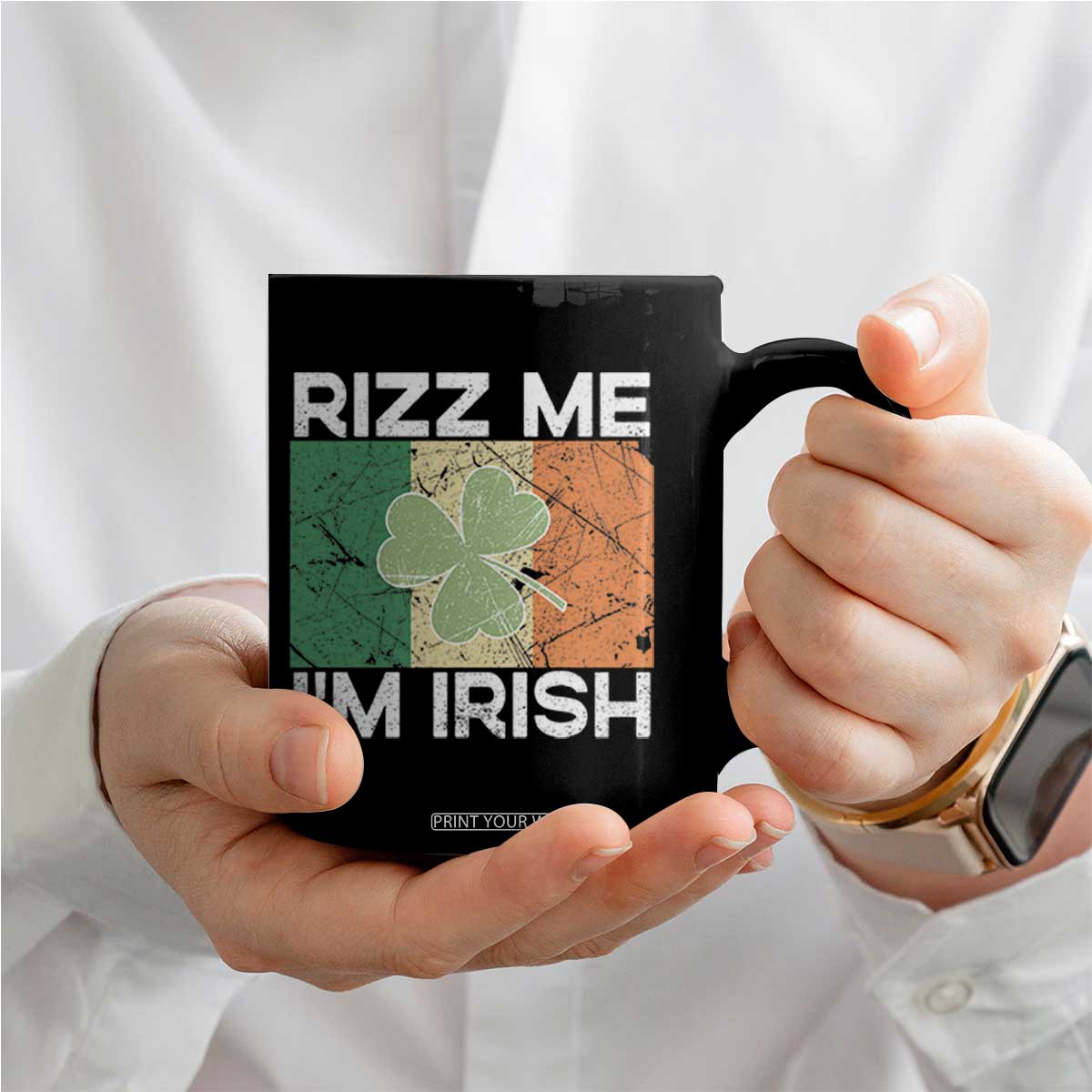 Funny St Patrick's Day Rizz Me I'm Irish Coffee Mug Shamrock Ireland Flag TS11 Print Your Wear