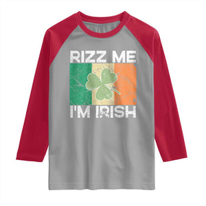 Funny St Patrick's Day Rizz Me I'm Irish Raglan Shirt Shamrock Ireland Flag TS11 Sport Gray Red Print Your Wear