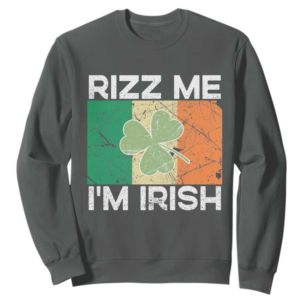 Funny St Patrick's Day Rizz Me I'm Irish Sweatshirt Shamrock Ireland Flag TS11 Dark Heather Print Your Wear