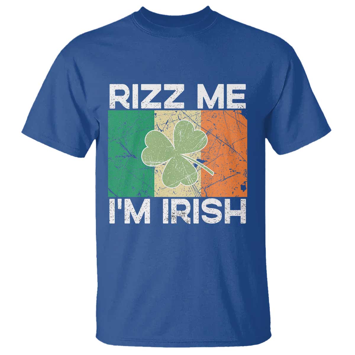 Funny St Patrick's Day Rizz Me I'm Irish T Shirt Shamrock Ireland Flag TS11 Royal Blue Print Your Wear
