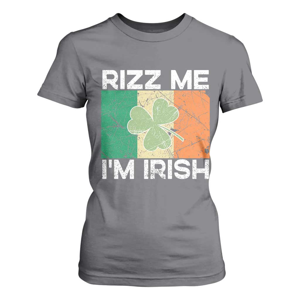 Funny St Patrick's Day Rizz Me I'm Irish T Shirt For Women Shamrock Ireland Flag TS11 Charcoal Print Your Wear