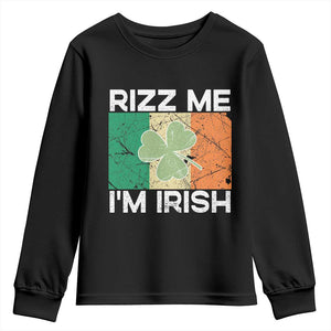 Funny St Patrick's Day Rizz Me I'm Irish Youth Sweatshirt Shamrock Ireland Flag TS11 Black Print Your Wear