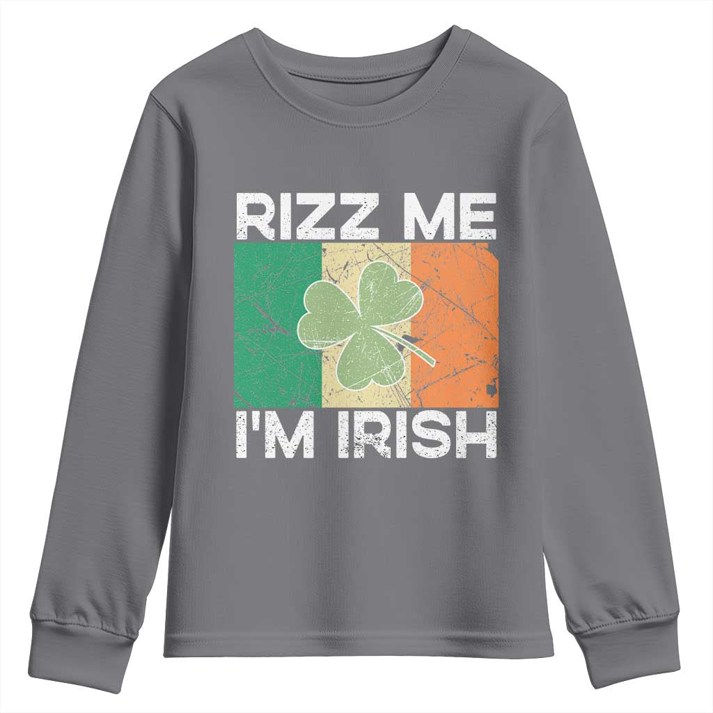 Funny St Patrick's Day Rizz Me I'm Irish Youth Sweatshirt Shamrock Ireland Flag TS11 Charcoal Print Your Wear