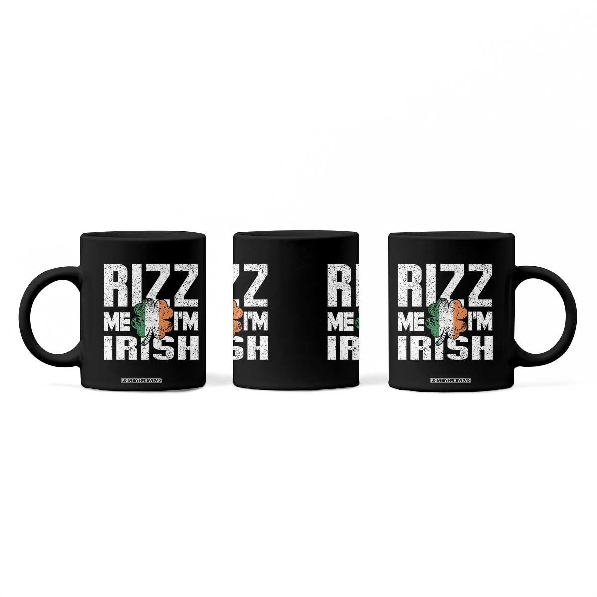 Funny Rizz Me I'm Irish Coffee Mug St Patrick's Day Vintage Ireland Flag TS11 Print Your Wear