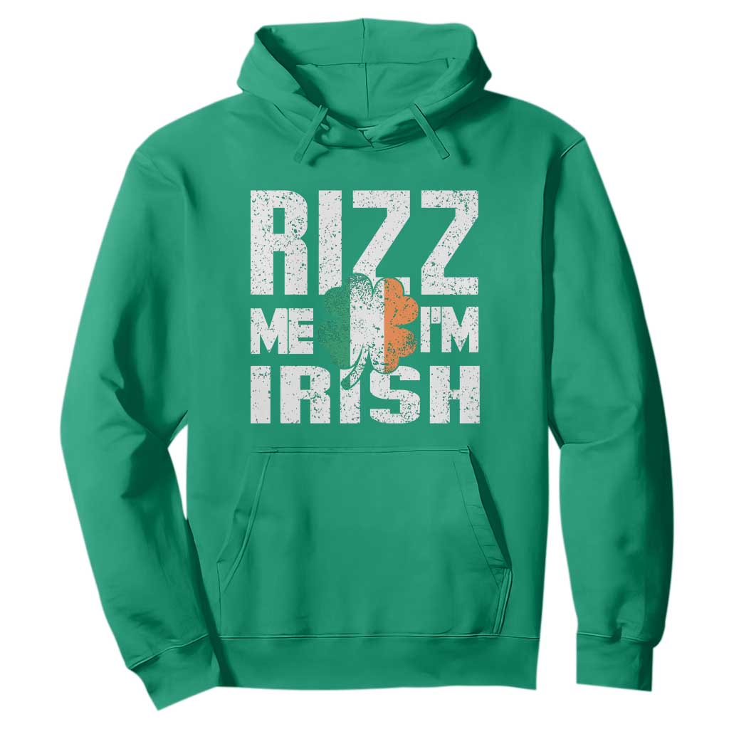 Funny Rizz Me I'm Irish Hoodie St Patrick's Day Vintage Ireland Flag TS11 Irish Green Print Your Wear