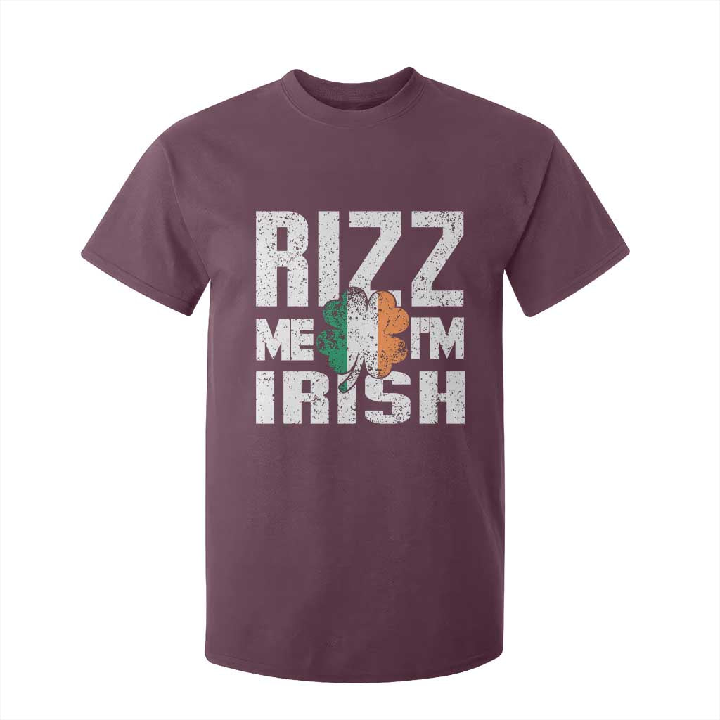 Funny Rizz Me I'm Irish T Shirt For Kid St Patrick's Day Vintage Ireland Flag TS11 Maroon Print Your Wear