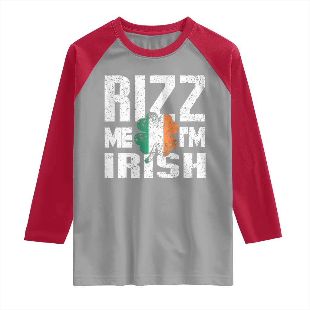 Funny Rizz Me I'm Irish Raglan Shirt St Patrick's Day Vintage Ireland Flag TS11 Sport Gray Red Print Your Wear