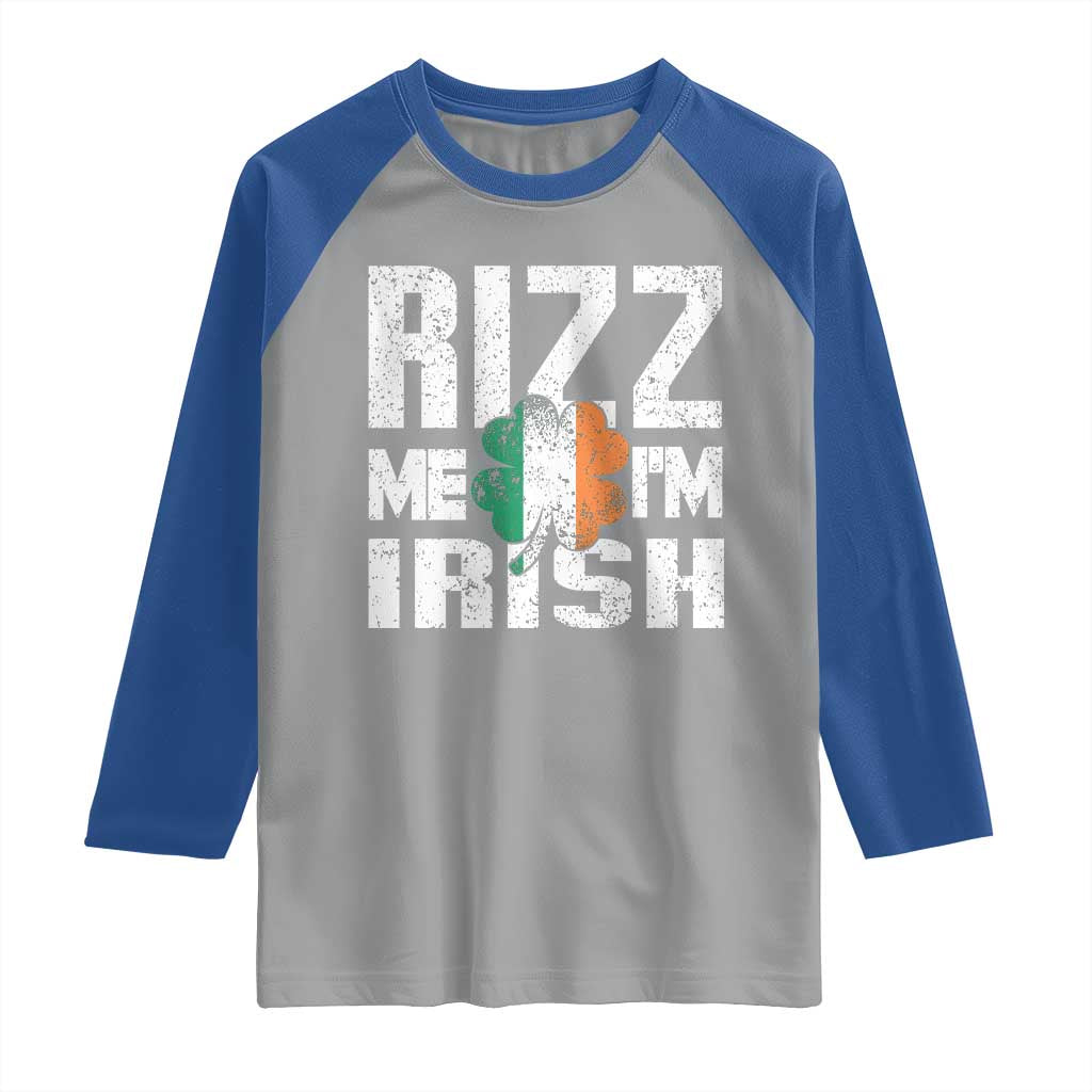 Funny Rizz Me I'm Irish Raglan Shirt St Patrick's Day Vintage Ireland Flag TS11 Sport Gray Royal Print Your Wear