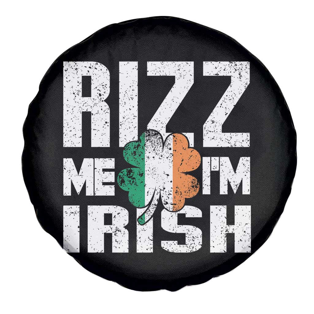 Funny Rizz Me I'm Irish Spare Tire Cover St Patrick's Day Vintage Ireland Flag TS11 Print Your Wear