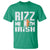 Funny Rizz Me I'm Irish T Shirt St Patrick's Day Vintage Ireland Flag TS11 Irish Green Print Your Wear
