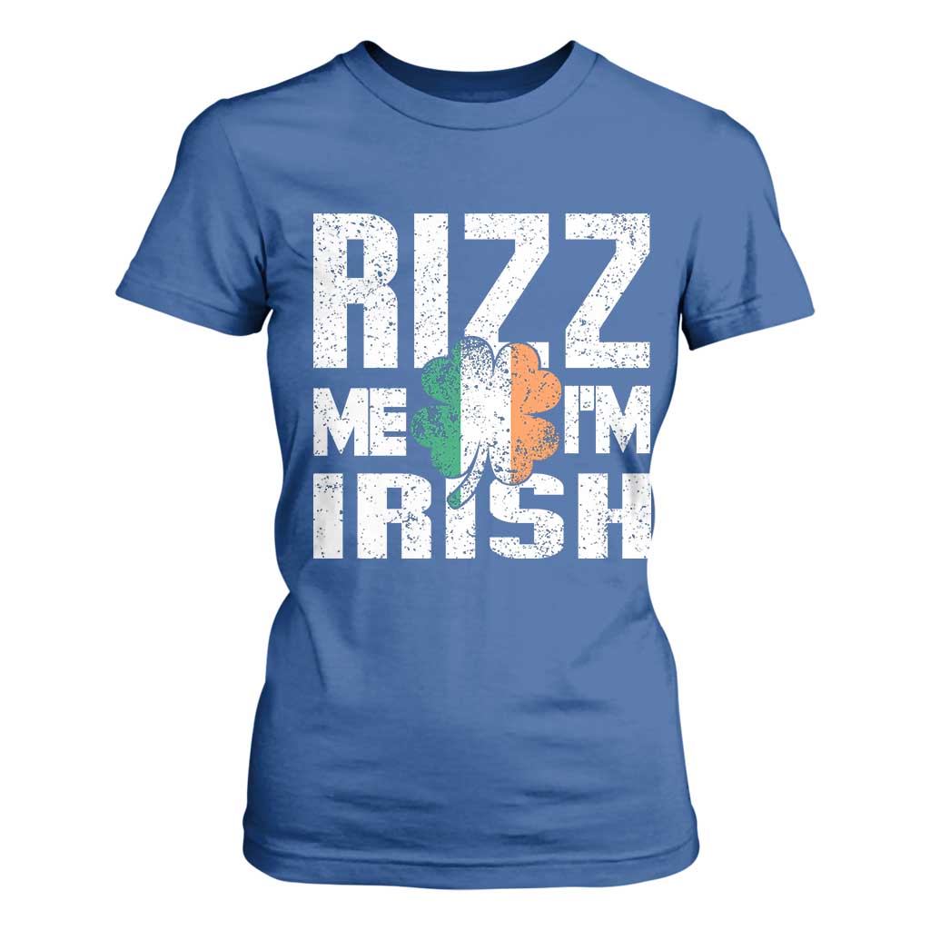 Funny Rizz Me I'm Irish T Shirt For Women St Patrick's Day Vintage Ireland Flag TS11 Royal Blue Print Your Wear