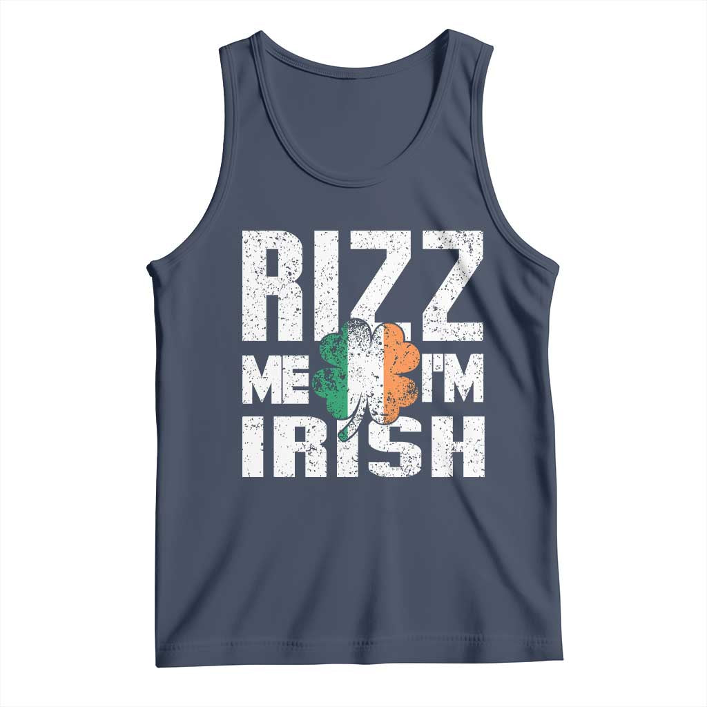 Funny Rizz Me I'm Irish Tank Top St Patrick's Day Vintage Ireland Flag TS11 Navy Print Your Wear