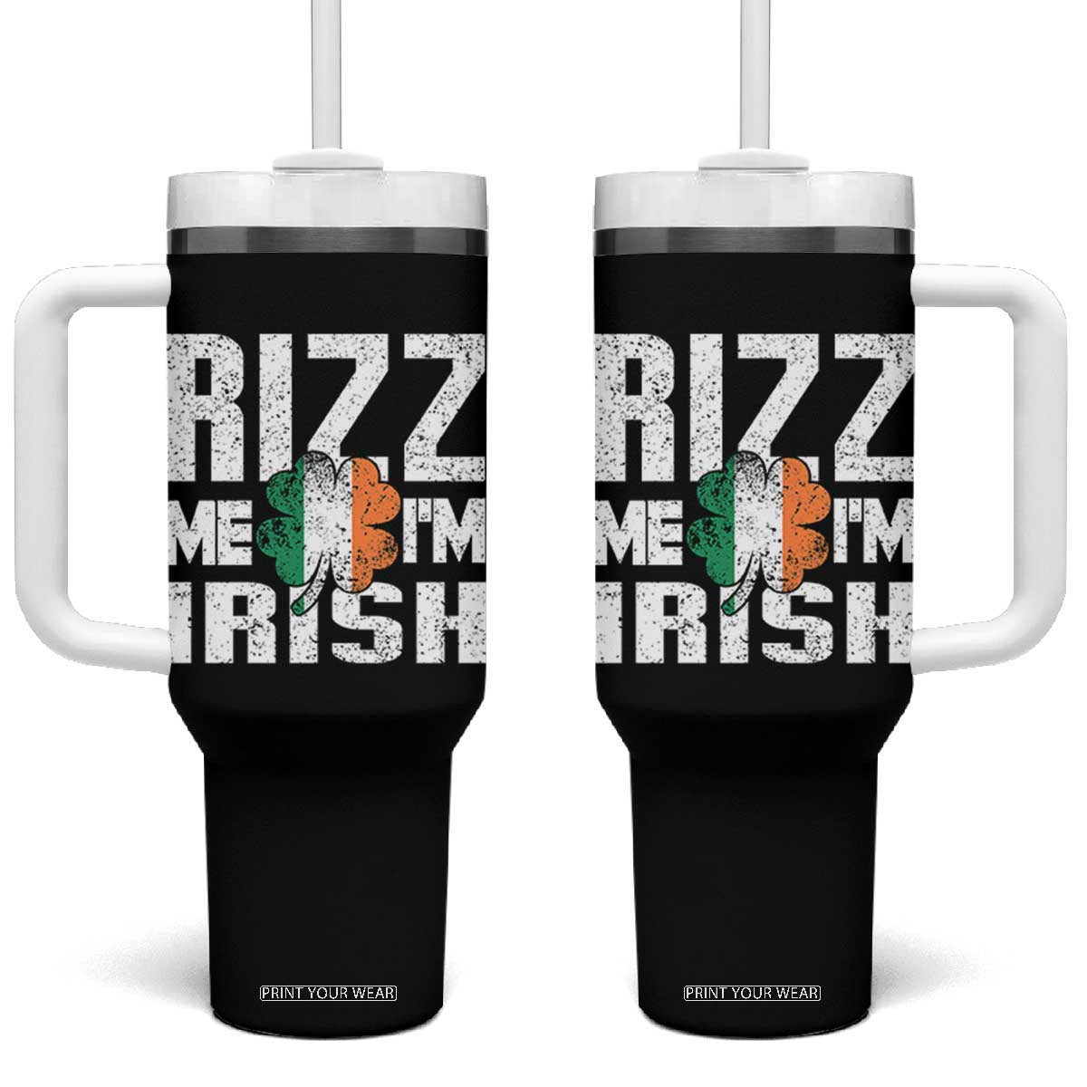 Funny Rizz Me I'm Irish Tumbler With Handle St Patrick's Day Vintage Ireland Flag TS11 One Size: 40 oz Black Print Your Wear