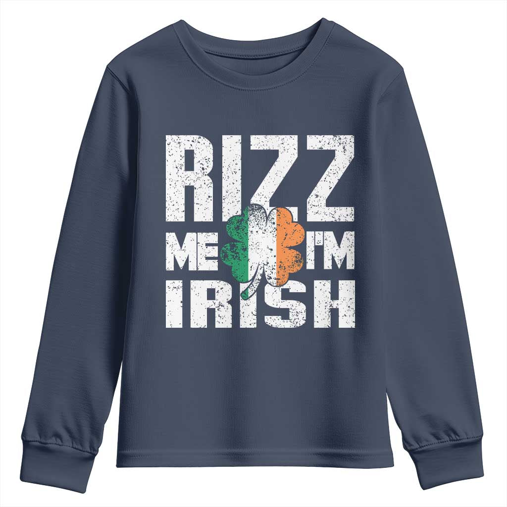 Funny Rizz Me I'm Irish Youth Sweatshirt St Patrick's Day Vintage Ireland Flag TS11 Navy Print Your Wear
