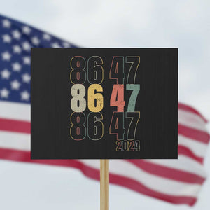 Funny Vintage 80s Style 86 47 2024 Retro Protest Sign TS11 Horizontal 18" × 24" Black Print Your Wear