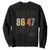 Funny Vintage 80s Style 86 47 2024 Retro Sweatshirt TS11 Black Print Your Wear