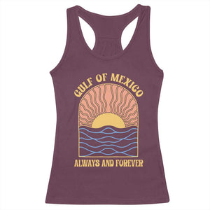 Gulf Of Mexico Always And Forever Racerback Tank Top Retro Beach Sunset TS11 Maroon Print Your Wear