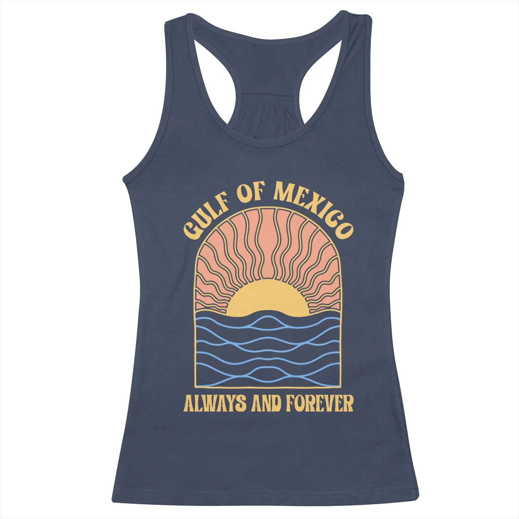 Gulf Of Mexico Always And Forever Racerback Tank Top Retro Beach Sunset TS11 Navy Print Your Wear