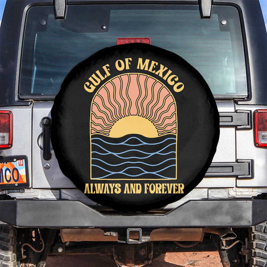 Gulf Of Mexico Always And Forever Spare Tire Cover Retro Beach Sunset TS11 No hole Black Print Your Wear