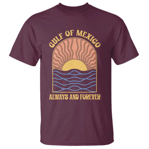 Gulf Of Mexico Always And Forever T Shirt Retro Beach Sunset TS11 Maroon Print Your Wear