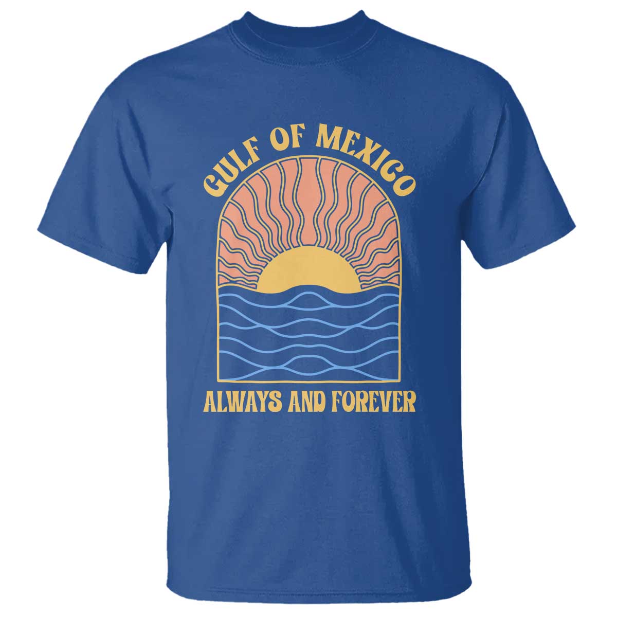 Gulf Of Mexico Always And Forever T Shirt Retro Beach Sunset TS11 Royal Blue Print Your Wear