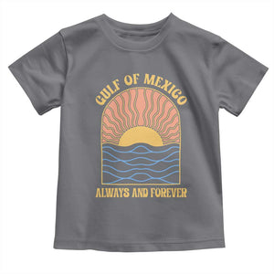 Gulf Of Mexico Always And Forever Toddler T Shirt Retro Beach Sunset TS11 Charcoal Print Your Wear
