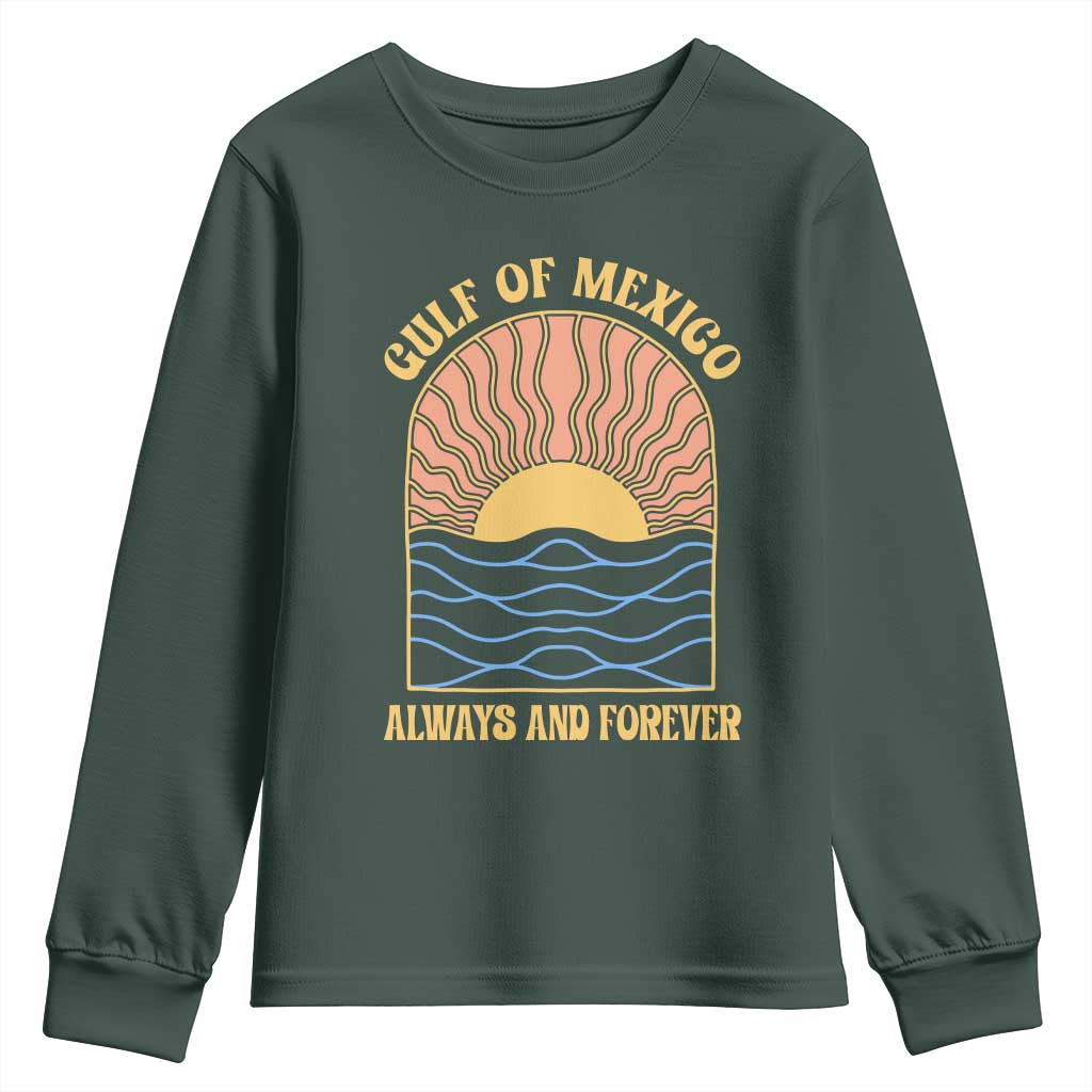 Gulf Of Mexico Always And Forever Youth Sweatshirt Retro Beach Sunset TS11 Dark Forest Green Print Your Wear