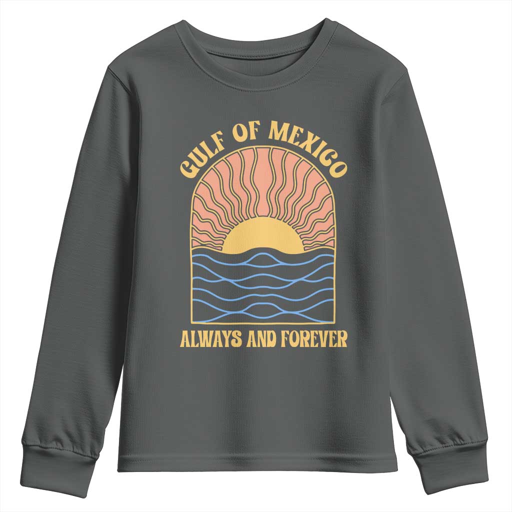 Gulf Of Mexico Always And Forever Youth Sweatshirt Retro Beach Sunset TS11 Dark Heather Print Your Wear