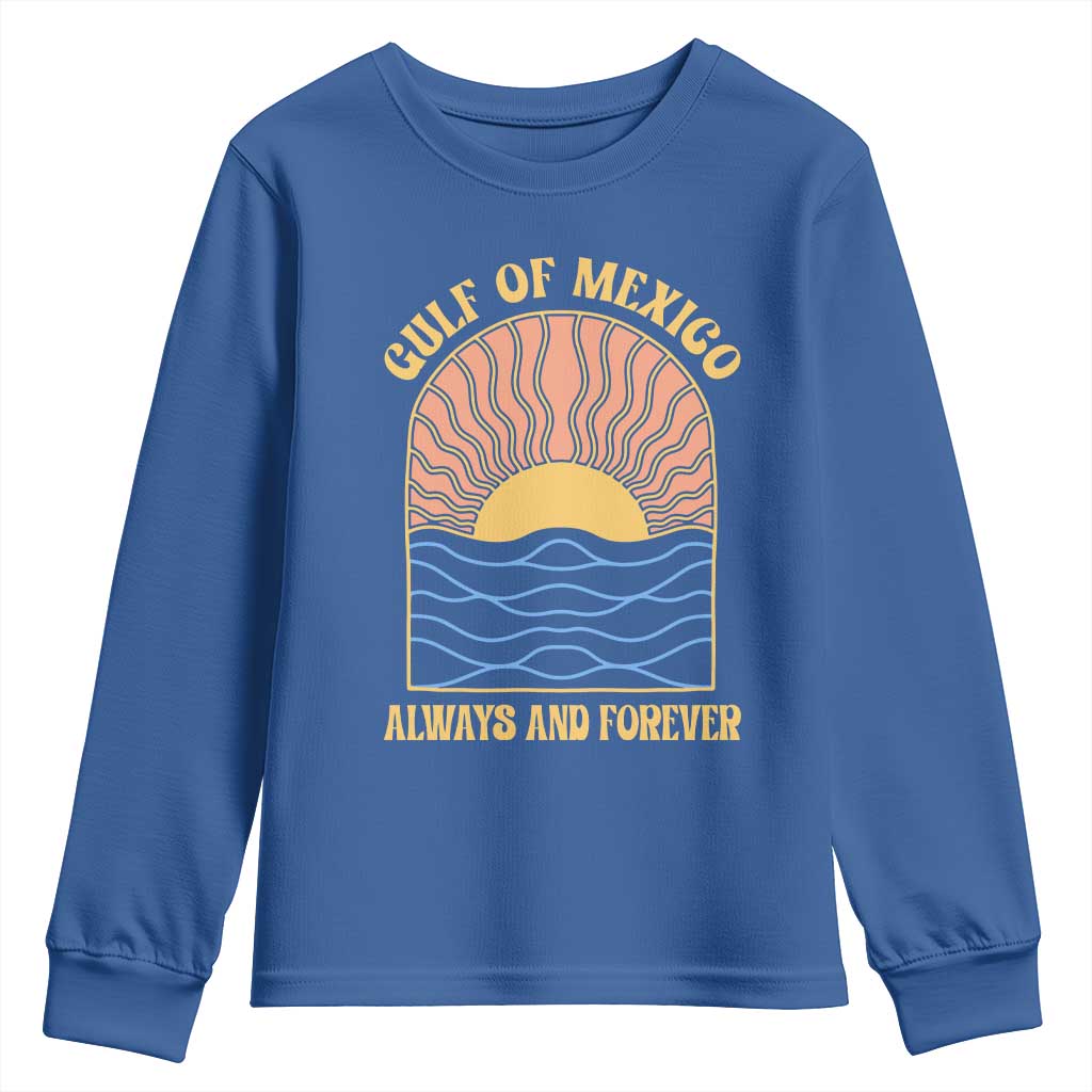 Gulf Of Mexico Always And Forever Youth Sweatshirt Retro Beach Sunset TS11 Royal Blue Print Your Wear