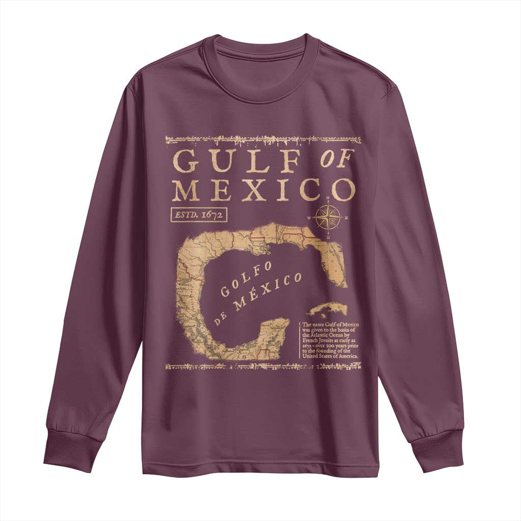 Gulf Of Mexico ESTD 1672 Long Sleeve Shirt Vintage Map TS11 Maroon Print Your Wear