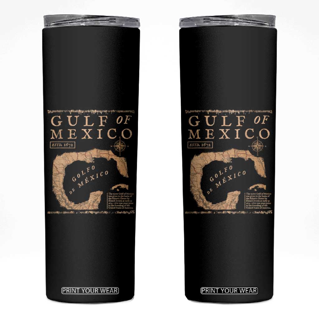 Gulf Of Mexico ESTD 1672 Skinny Tumbler Vintage Map TS11 Black Print Your Wear
