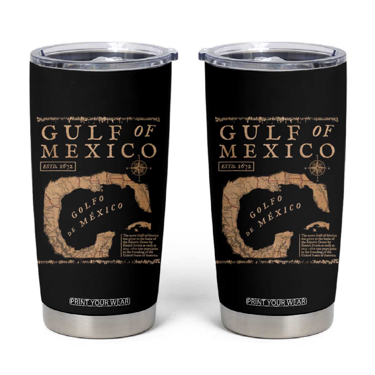 Gulf Of Mexico ESTD 1672 Tumbler Cup Vintage Map TS11 Black Print Your Wear
