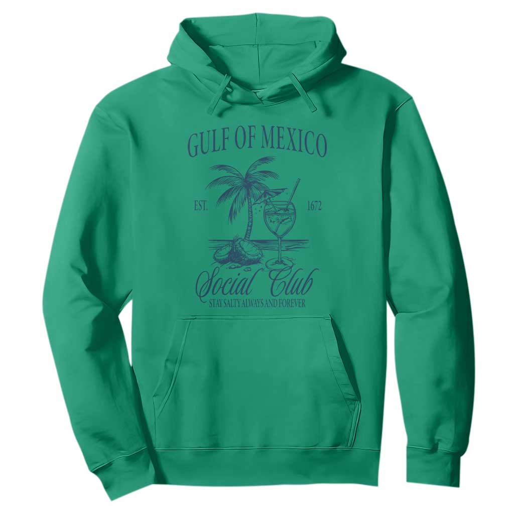 Funny Gulf Of Mexico Social Club Stay Salty Always And Forever Hoodie Coconut Tree Cocktail TS11 Irish Green Print Your Wear