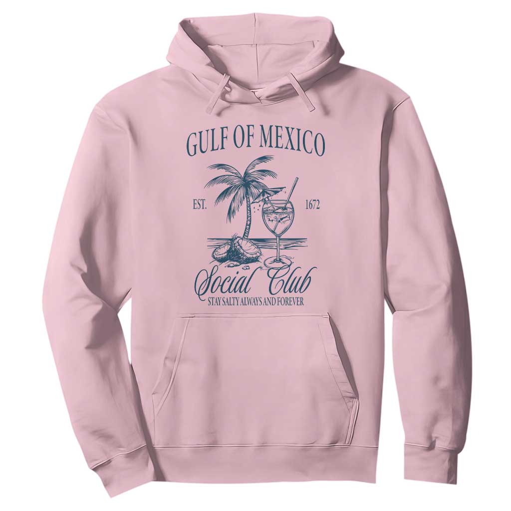 Funny Gulf Of Mexico Social Club Stay Salty Always And Forever Hoodie Coconut Tree Cocktail TS11 Light Pink Print Your Wear