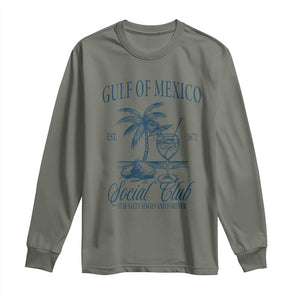 Funny Gulf Of Mexico Social Club Stay Salty Always And Forever Long Sleeve Shirt Coconut Tree Cocktail TS11 Military Green Print Your Wear