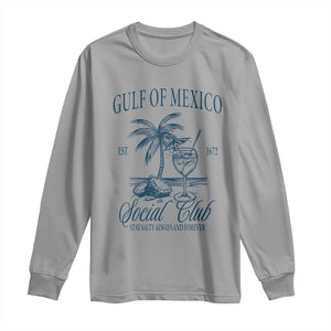 Funny Gulf Of Mexico Social Club Stay Salty Always And Forever Long Sleeve Shirt Coconut Tree Cocktail TS11 Sport Gray Print Your Wear