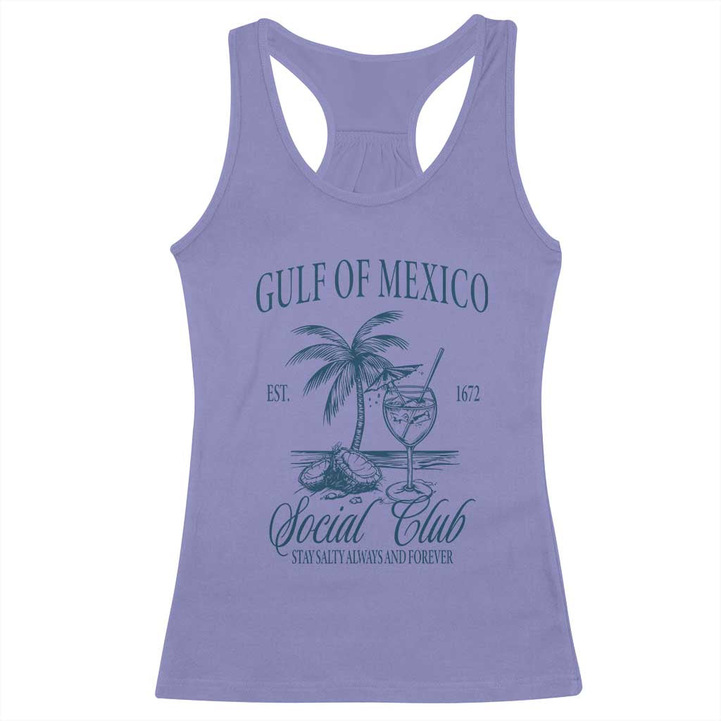 Funny Gulf Of Mexico Social Club Stay Salty Always And Forever Racerback Tank Top Coconut Tree Cocktail TS11 Violet Print Your Wear