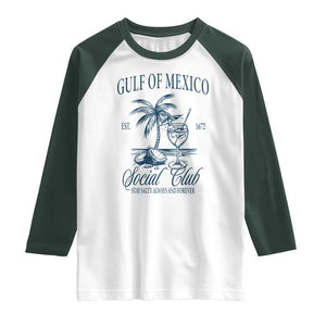 Funny Gulf Of Mexico Social Club Stay Salty Always And Forever Raglan Shirt Coconut Tree Cocktail TS11 White Dark Forest Green Print Your Wear