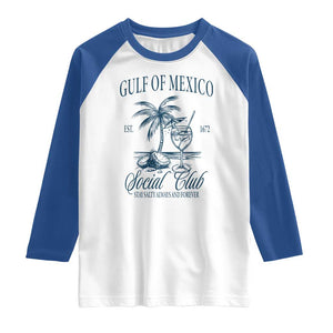 Funny Gulf Of Mexico Social Club Stay Salty Always And Forever Raglan Shirt Coconut Tree Cocktail TS11 White Royal Print Your Wear