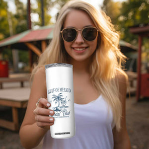 Funny Gulf Of Mexico Social Club Stay Salty Always And Forever Skinny Tumbler Coconut Tree Cocktail TS11 Print Your Wear
