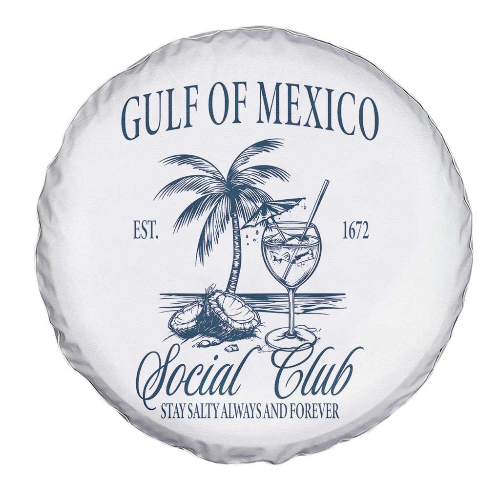 Funny Gulf Of Mexico Social Club Stay Salty Always And Forever Spare Tire Cover Coconut Tree Cocktail TS11 Print Your Wear