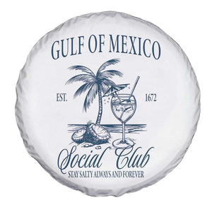 Funny Gulf Of Mexico Social Club Stay Salty Always And Forever Spare Tire Cover Coconut Tree Cocktail TS11 Print Your Wear