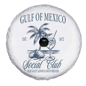 Funny Gulf Of Mexico Social Club Stay Salty Always And Forever Spare Tire Cover Coconut Tree Cocktail TS11 Print Your Wear